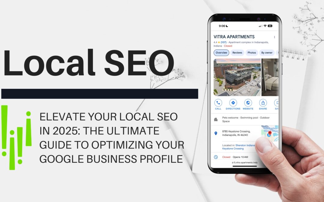 Local SEO in 2025 Optimizing Your Google Business Profile